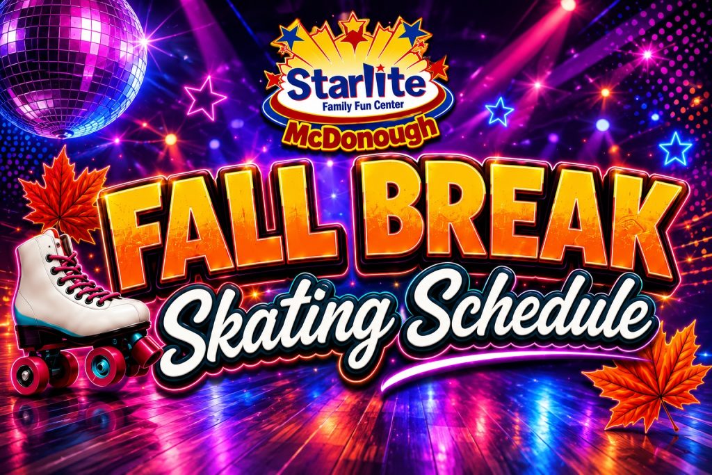 Starlite McDonough Fall Break skating schedule for October 5–9 featuring Cheap Skate Tuesday through Thursday, Family Feast Friday, weekend skating, and Extreme Fun packages.