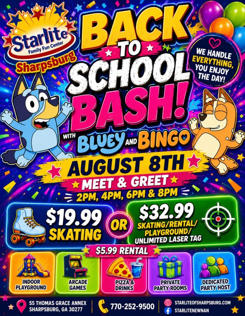 Starlite Sharpsburg Back to School Bash flyer featuring Bluey and Bingo, August 8, with meet-and-greets at 2 PM, 4 PM, 6 PM, and 8 PM.